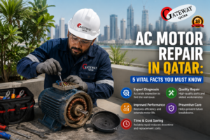 AC motor repair in Qatar - Gateway Technologies motor winding and electrical repair workshop Doha
